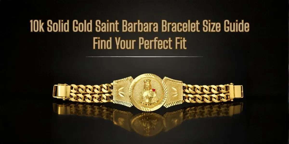 10k Solid Gold Saint Barbara Bracelet Size Guide: Find Your Perfect Fit
